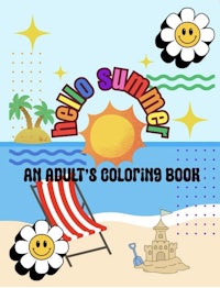 hello summer an adult's coloring book